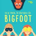 Copertă produs Eu și Tobin, &icirc;n căutarea lui Bigfoot - gallery small 