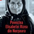 Copertă produs Povestea Elisabetei Rizea din Nucşoara - gallery small 