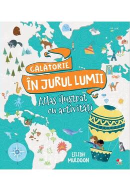 Copertă produs Călătorie &icirc;n jurul lumii. Carte de activități cu hărți