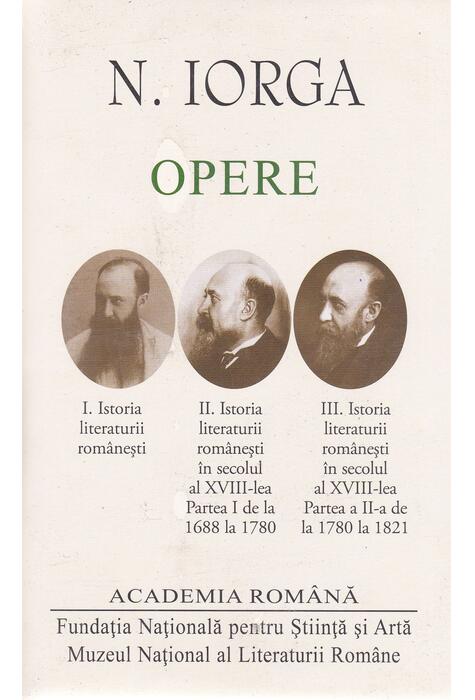 Copertă produs Nicolae Iorga. Opere (Vol.I+II+III) Istoria literaturii românești