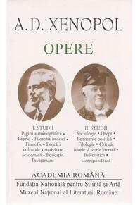 Copertă produs A.D. Xenopol. Opere (Vol.I+II) Studii