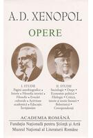 A.D. Xenopol. Opere (Vol.I+II) Studii