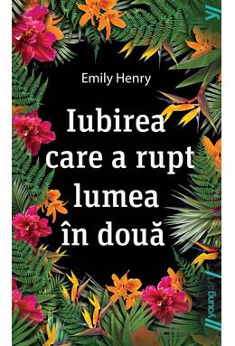 Copertă produs Iubirea care a rupt lumea &icirc;n două