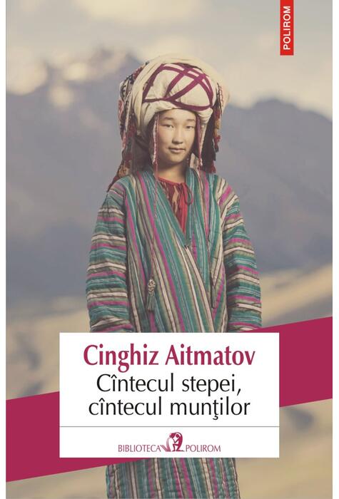 Copertă produs C&icirc;ntecul stepei, c&icirc;ntecul munților