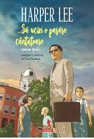 Copertă produs ...Să ucizi o pasăre c&acirc;ntătoare (roman grafic)