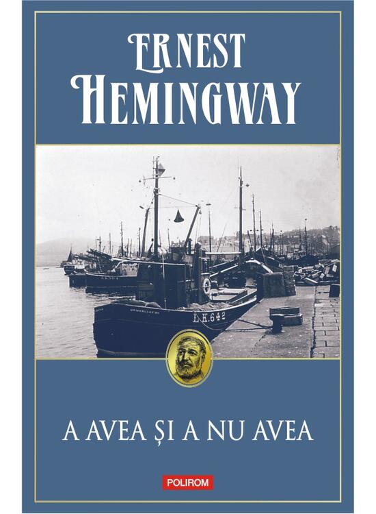 Copertă produs A avea şi a nu avea - gallery big 1