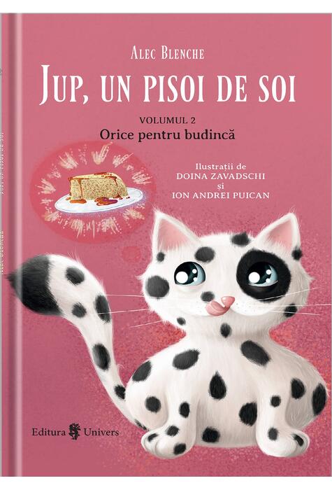 Copertă produs Orice pentru budincă. Jup, un pisoi de soi (Vol. 2)