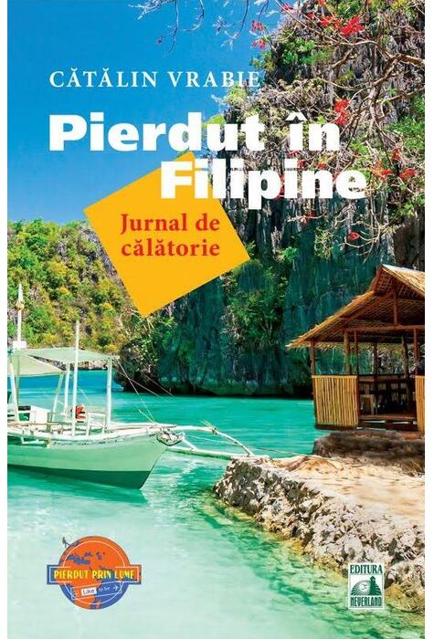 Copertă produs Pierdut &icirc;n Filipine. Jurnal de călătorie