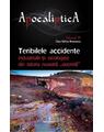Copertă produs Teribilele accidente industriale și ecologice din istoria noastră „secretă” (Vol. 4) - thumb 1