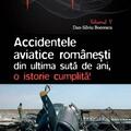 Copertă produs Accidentele aviatice românești din ultima sută de ani, o istorie cumplită (Vol. 5) - gallery small 