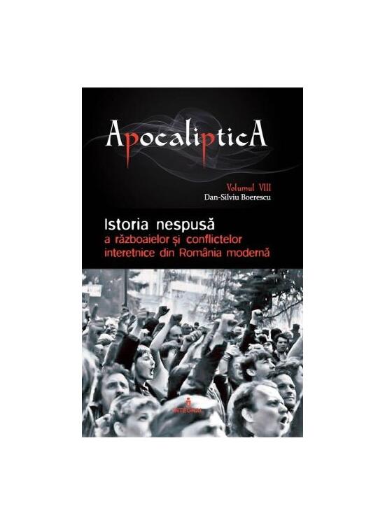 Copertă produs Istoria nespusă a războaielor și conflictelor interetnice din România modernă (Vol. 8) - gallery big 1