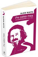 Pe calea mea - O autobiografie (1915-1965)