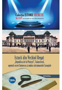 Copertă produs Istorii din Vechiul Regat: &bdquo;Republica de la Ploiești&rdquo;, Falansterul și umbra c&acirc;rciumarului Caragiale