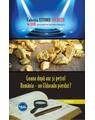 Copertă produs Goana după aur și petrol. România – un Eldorado pierdut? - thumb 1