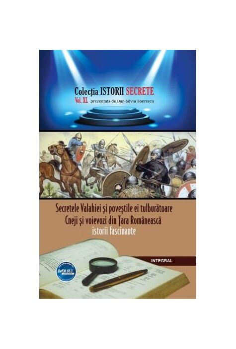 Copertă produs Secretele Valahiei și poveștile ei tulburătoare. Cneji și voievozi din Țara Românească