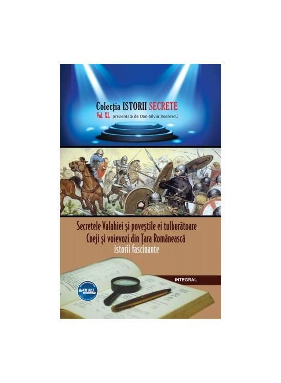 Copertă produs Secretele Valahiei și poveștile ei tulburătoare. Cneji și voievozi din Țara Românească - gallery big 1