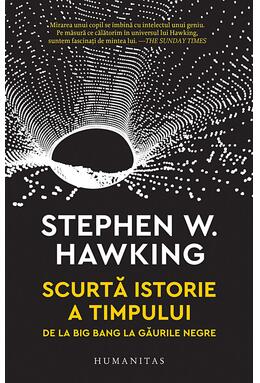 Copertă produs Scurtă istorie a timpului. De la Big Bang la găurile negre