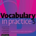 Copertă produs Vocabulary in Practice 5 - gallery small 