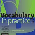 Copertă produs Vocabulary in Practice 6 - gallery small 
