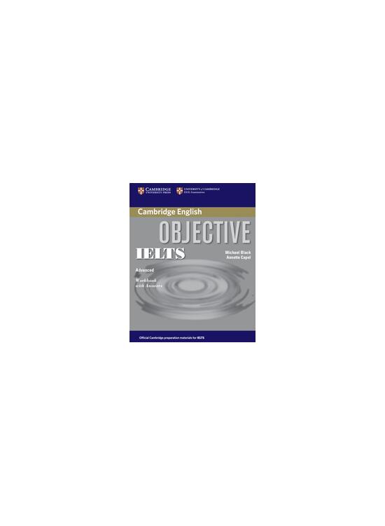 Copertă produs Objective IELTS Advanced Workbook with Answers - gallery big 1