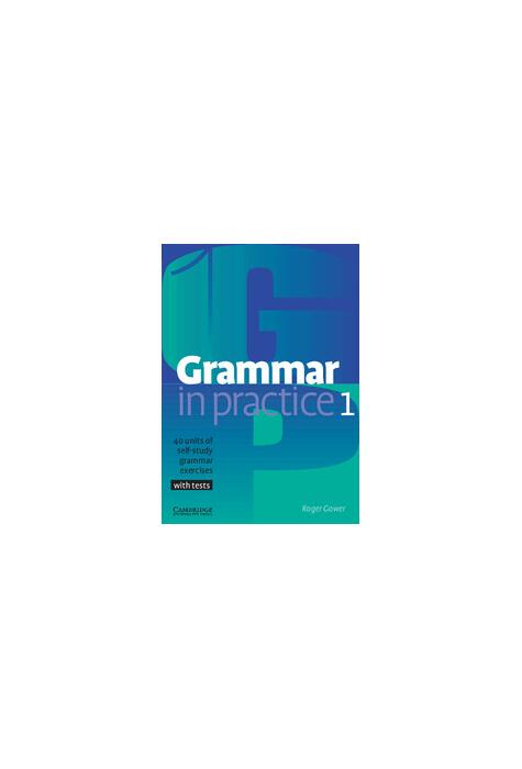 Copertă produs Grammar in Practice 1