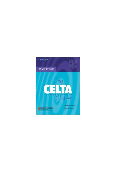 Copertă produs The CELTA Course Trainee Book