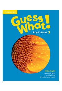 Copertă produs Guess What! Level 2 Pupil's Book British English