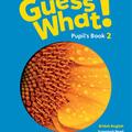 Copertă produs Guess What! Level 2 Pupil's Book British English - gallery small 