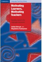 Motivating Learners, Motivating Teachers