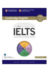 Copertă produs The Official Cambridge Guide to IELTS Student's Book with Answers with DVD-ROM