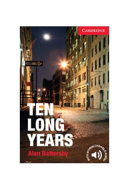 Copertă produs Ten Long Years Level 1 Beginner/Elementary