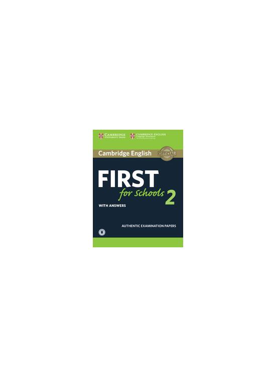 Copertă produs Cambridge English First for Schools 2 Student's Book with answers and Audio - gallery big 1