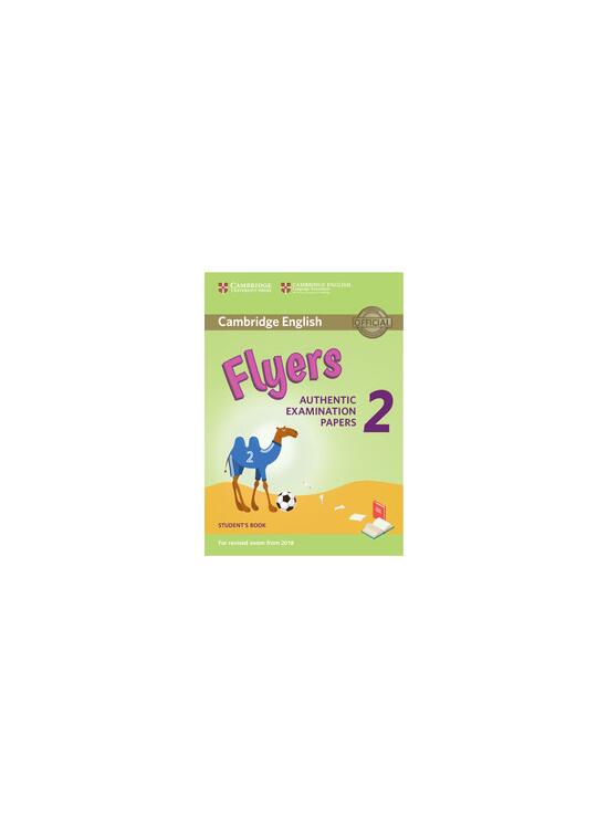 Copertă produs Cambridge English Young Learners 2 for Revised Exam from 2018 Flyers Student's Book - gallery big 1