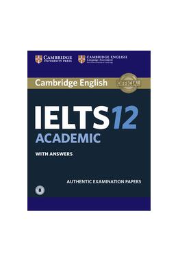 Copertă produs Cambridge IELTS 12 Academic Student's Book with Answers with Audio
