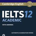 Copertă produs Cambridge IELTS 12 Academic Student's Book with Answers with Audio - gallery small 