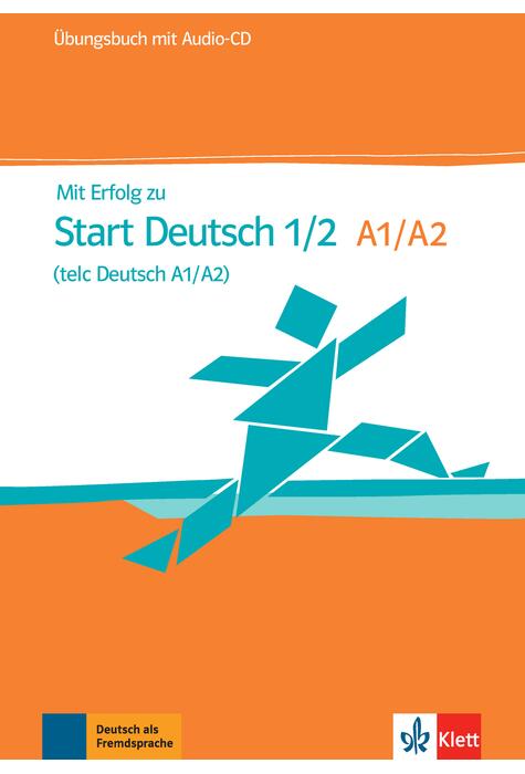 Copertă produs Mit Erfolg zu Start Deutsch 1/2 (telc Deutsch A1/A2)