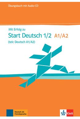 Copertă produs Mit Erfolg zu Start Deutsch 1/2 (telc Deutsch A1/A2)