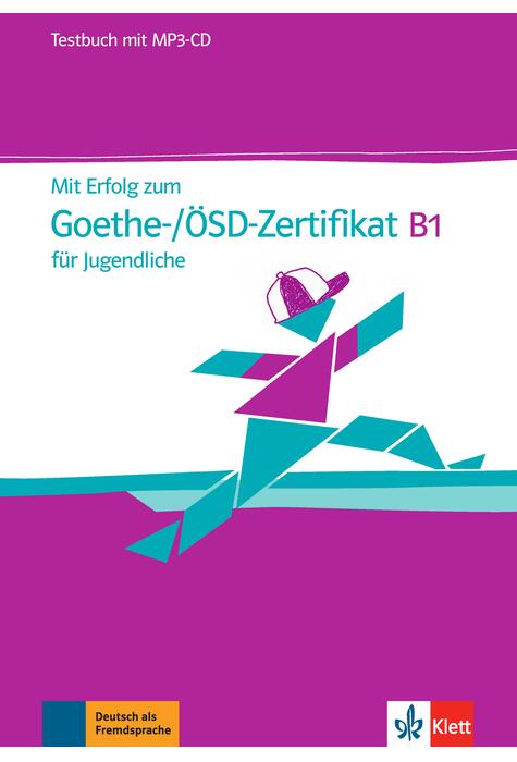 Copertă produs Mit Erfolg zum Goethe-/&Ouml;SD-Zertifikat B1 f&uuml;r Jugendliche