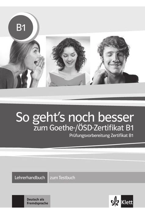 Copertă produs So geht&rsquo;s noch besser zum Goethe-/&Ouml;SD-Zertifikat B1