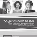 Copertă produs So geht&rsquo;s noch besser zum Goethe-/&Ouml;SD-Zertifikat B1 - gallery small 