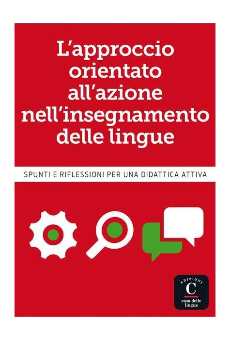Copertă produs L'approccio orientato all'azione nell'insegnamento delle lingue