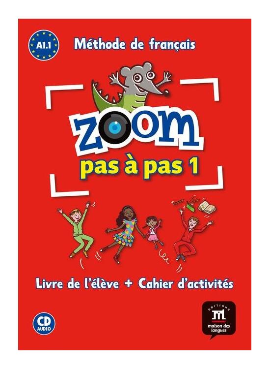 Copertă produs Zoom Pas &agrave; pas 1- Livre de l'&eacute;l&egrave;ve + Cahier d'activit&eacute;s + CD - gallery big 1