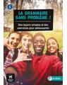 Copertă produs La grammaire sans probl&egrave;me ! - Niveau A1, A2 + CD - thumb 1