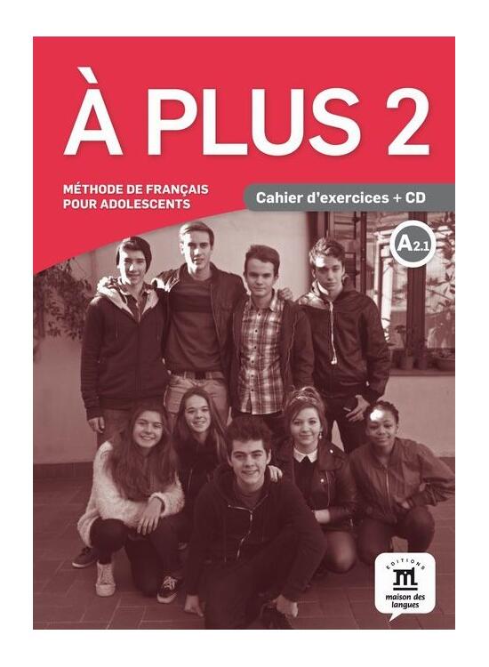 Copertă produs A plus 2 - Cahier d'exercices + CD (A2.1) - gallery big 1