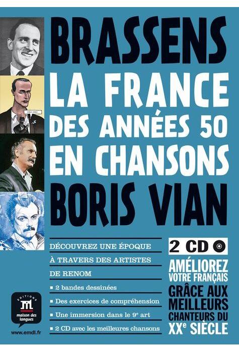 Copertă produs La France des ann&eacute;es 50 en chansons - Bande dessin&eacute;e + 2 CD