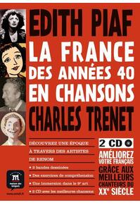 Copertă produs La France en chansons : La France des annees 40 en chansons + 2 CD Piaf et Trenet(A1)