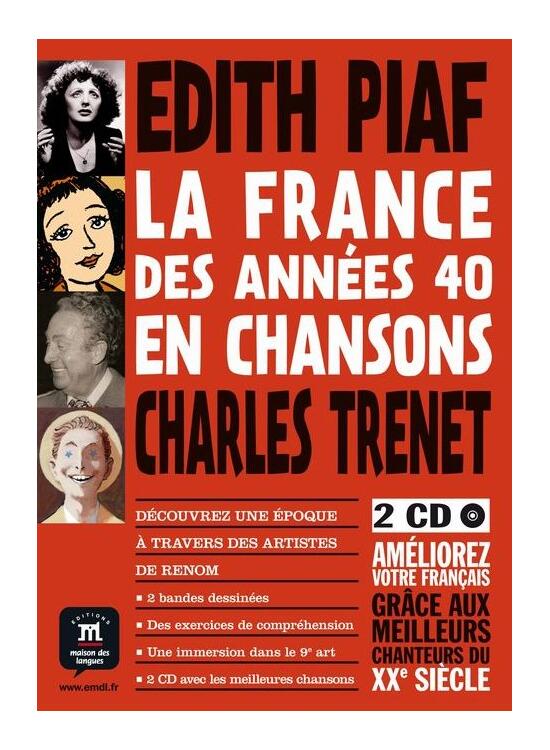Copertă produs La France en chansons : La France des annees 40 en chansons + 2 CD Piaf et Trenet(A1) - gallery big 1
