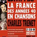 Copertă produs La France en chansons : La France des annees 40 en chansons + 2 CD Piaf et Trenet(A1) - gallery small 