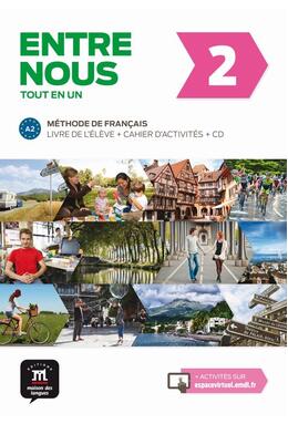 Copertă produs Entre nous 2: Livre de l'&eacute;l&egrave;ve + cahier d'activit&eacute;s + CD (A2)