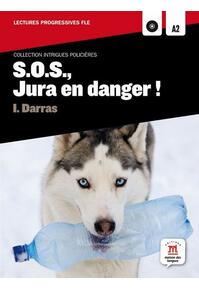 Copertă produs S.O.S., Jura en danger ! + 1 CD (A2)